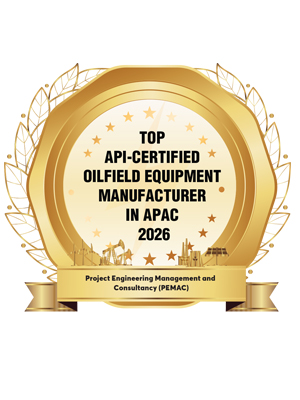 Top API-Certified Oilfield Equipment Manufacturer in APAC 2026